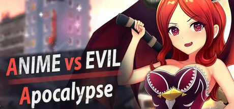 Anime vs Evil: Apocalypse PC performance and system requirements