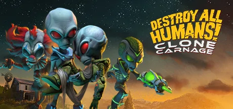 Destroy All Humans! – Clone Carnage cover