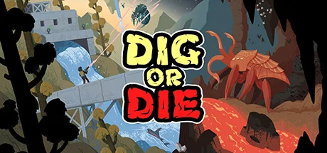 Dig or Die cover