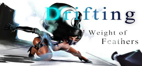 «Drifting: Weight of Feathers» PC performance and system requirements