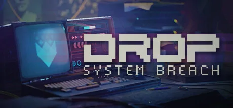 DROP - System Breach PC system requirements screenshot