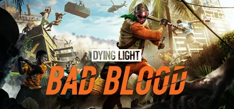 Dying Light: Bad Blood PC performance and system requirements