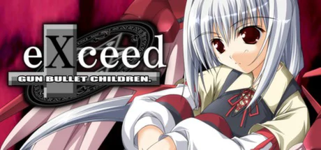 eXceed - Gun Bullet Children PC performance and system requirements