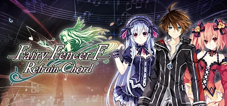 Fairy Fencer F: Refrain Chord PC performance and system requirements