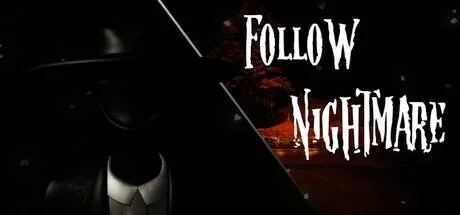 Follow Nightmare PC performance and system requirements