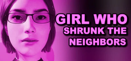 Girl Who Shrunk the Neighbors PC system requirements screenshot