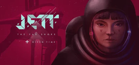 JETT: The Far Shore + Given Time PC system requirements screenshot
