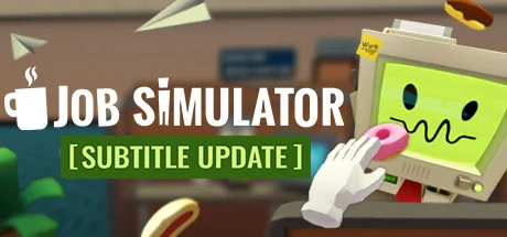 Job Simulator PC performance and system requirements
