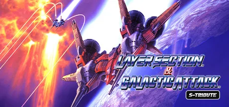 Layer Section & Galactic Attack S-Tribute cover