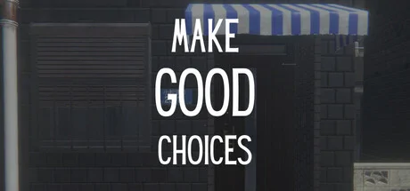 Make Good Choices PC performance and system requirements