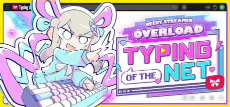NEEDY STREAMER OVERLOAD: Typing of The Net PC system requirements screenshot
