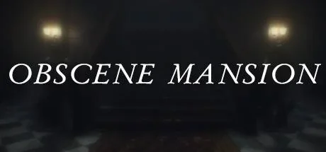 Obscene Mansion System Requirements (2022) | Minimum & Recommended PC Specs