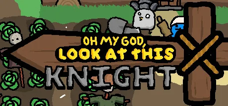 OH MY GOD, LOOK AT THIS KNIGHT PC performance and system requirements