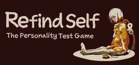 Refind Self: The Personality Test Game PC performance and system requirements