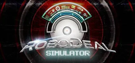 RoboDeal Simulator PC performance and system requirements