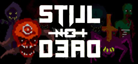 Still Not Dead PC performance and system requirements