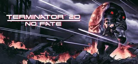 Terminator 2D: NO FATE PC system requirements screenshot