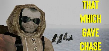 That Which Gave Chase PC system requirements screenshot