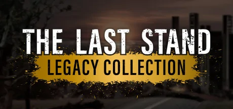 The Last Stand Legacy Collection PC performance and system requirements