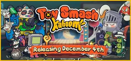 Toy Smash Kaboom! PC performance and system requirements