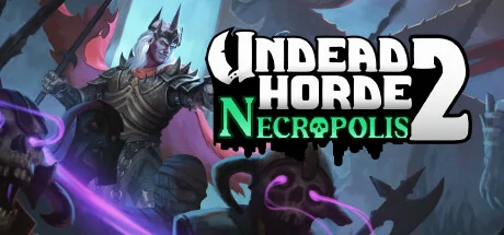 Undead Horde 2: Necropolis PC performance and system requirements