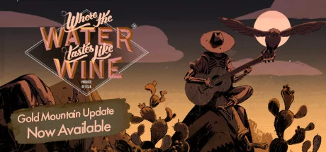 Where the Water Tastes Like Wine PC performance and system requirements