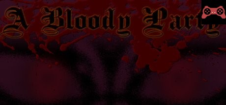 A Bloody Party System Requirements