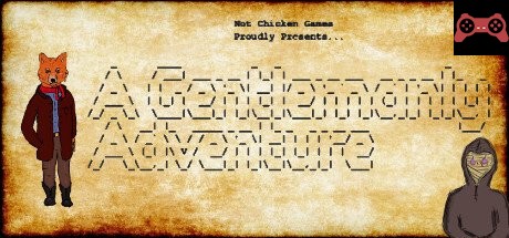 A Gentlemanly Adventure System Requirements