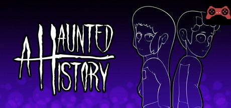 A HAUNTED HISTORY System Requirements