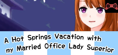 A Hot Springs Vacation with my Married Office Lady Superior System Requirements