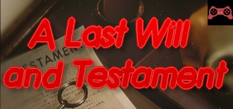 A Last Will and Testament System Requirements