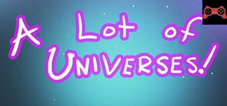 A Lot of Universes System Requirements