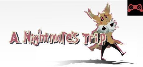 A NIGHTMARE'S TRIP System Requirements