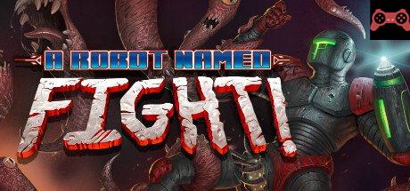 A Robot Named Fight! System Requirements