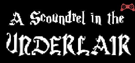A Scoundrel in the Underlair System Requirements