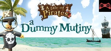 A Tale of Pirates: a Dummy Mutiny System Requirements