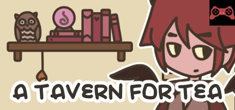 A TAVERN FOR TEA System Requirements