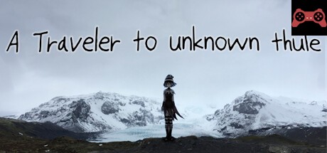 A Traveler to unknown Thule System Requirements