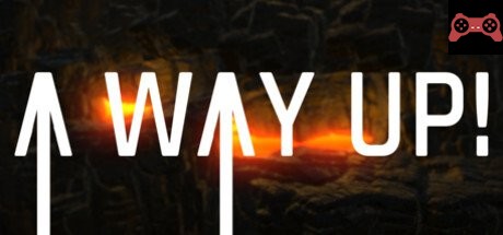 A way up! System Requirements