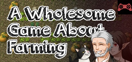 A Wholesome Game About Farming System Requirements