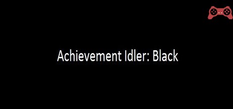 Achievement Idler: Black System Requirements