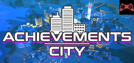 ACHIEVEMENTS CITY System Requirements