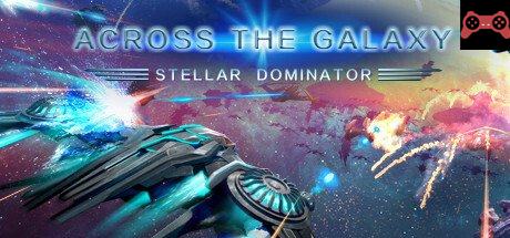 Across the Galaxy: Stellar Dominator System Requirements