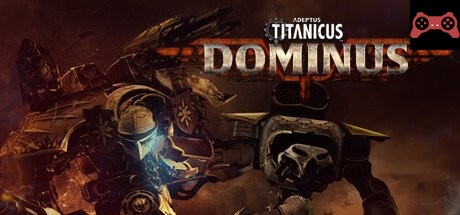 Adeptus Titanicus: Dominus System Requirements