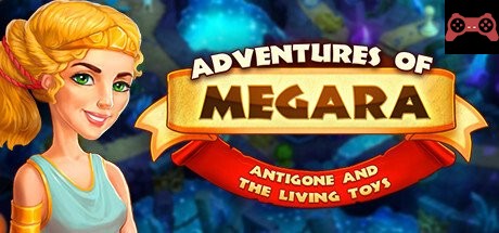 Adventures of Megara: Antigone and the Living Toys System Requirements