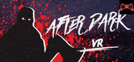 After Dark VR System Requirements