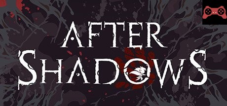 After Shadows System Requirements