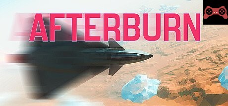 AFTERBURN System Requirements