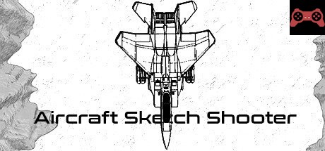 Aircraft Sketch Shooter System Requirements