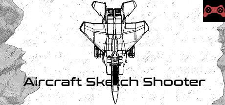Aircraft Sketch Shooter System Requirements